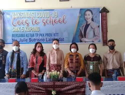 TP PKK NTT Gelar Vaksinasi Goes To School di SMK Negeri 5 Kota Kupang