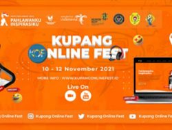 Kupang Online Fest 2021 Siap Digelar, Usung Tagline ‘Lanjutkan Perubahan’