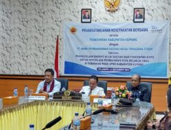Pemkab Kupang Tambah Modal Dalam Bentuk Inbreng, Dirut Bank NTT Apresiasi Dukungan Pemerintah-DPRD