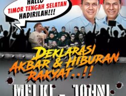 Besok MELKI-JOHNI Gelar Deklarasi Akbar di Kota SoE, Bakal Dihadiri 10 Ribu Massa